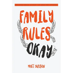 Family Rules Okay: Becoming Whole Without the Need for Approval