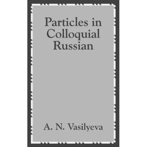 Particles in Colloquial Russian