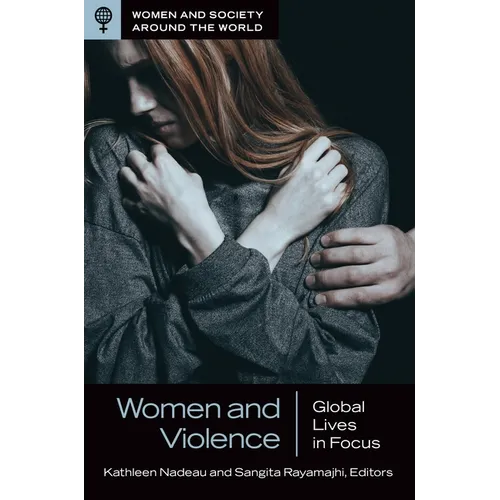 Women and Violence: Global Lives in Focus