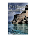 The Minoans and Mycenaeans: The History of the Civilizations that First Developed Ancient Greek Culture