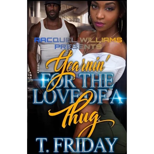 Yearnin' for the Love of a Thug
