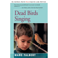 Dead Birds Singing
