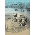 Pathway of Departed Souls