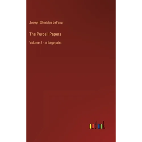 The Purcell Papers: Volume 2 - in large print