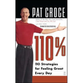 110%: 110 Strategies for Feeling Great Every Day