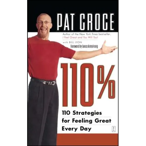 110%: 110 Strategies for Feeling Great Every Day