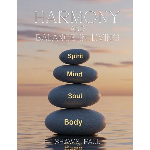 Harmony and Balance in Living