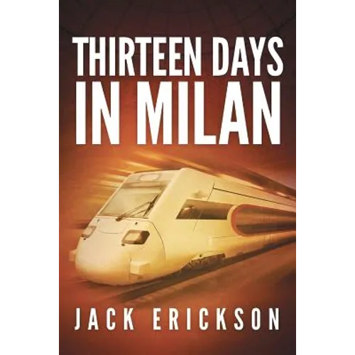 Thirteen Days in Milan
