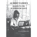 Almost Famous: Journey to the Summer of Love