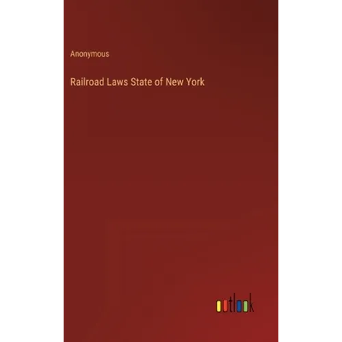 Railroad Laws State of New York