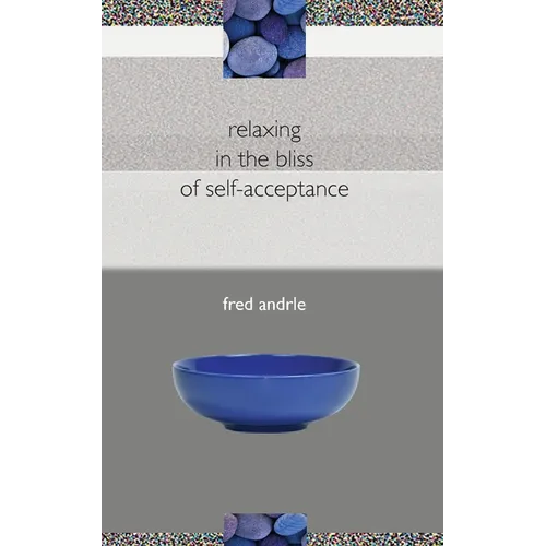 relaxing in the bliss of self-acceptance