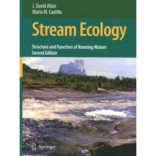Stream Ecology: Structure and Function of Running Waters