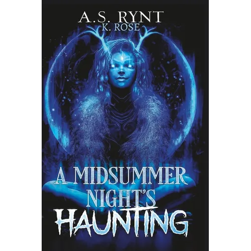 A Midsummer Night's Haunting