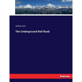 The Underground Rail Road