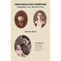 Child Holocaust Survivors: Memories and Reflections