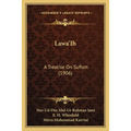 Lawa'Ih: A Treatise On Sufism (1906)