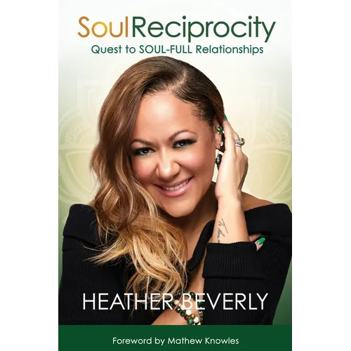 Soul Reciprocity: Quest to Soul-Full Relationships