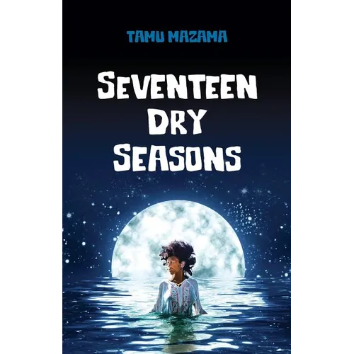 Seventeen Dry Seasons