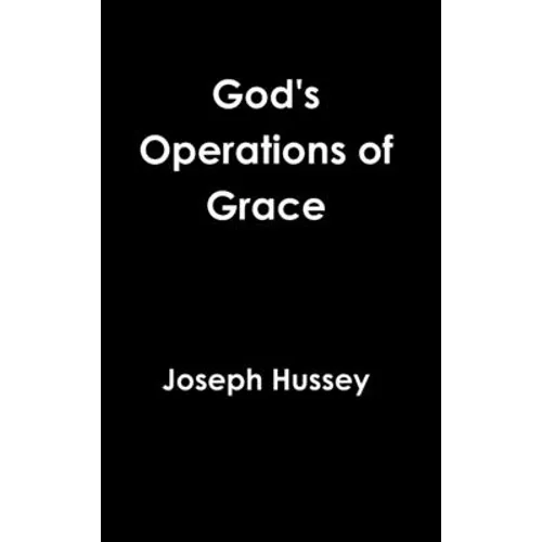 God's Operations of Grace