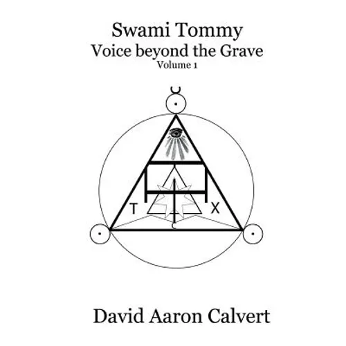 Swami Tommy - Voice Beyond the Grave. Volume 1