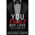 You Can't Buy Love: A Steamy Enemies-to-Lovers Romance