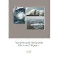 Tsunamis and Hurricanes: Effects and Mitigation