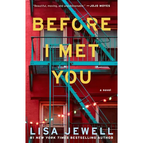 Before I Met You