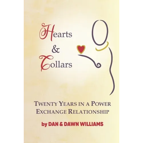 Hearts and Collars: Twenty Years in a Power Exchange Relationship