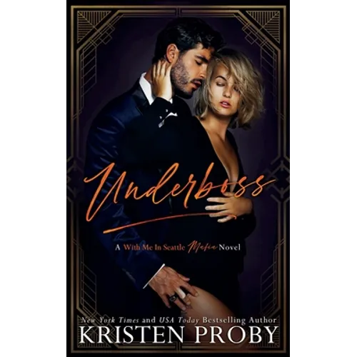 Underboss: A With Me in Seattle Mafia Novel