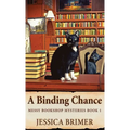 A Binding Chance