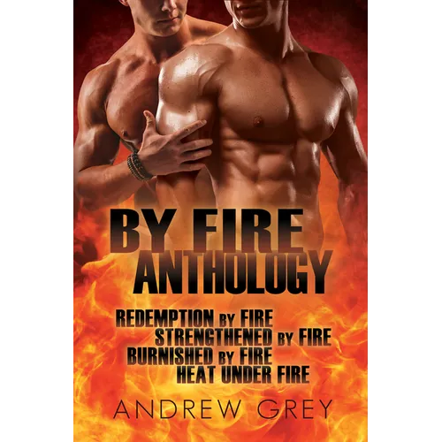 By Fire Anthology