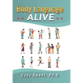 Body Language ALIVE: A Garden of Nonverbal Nuggets