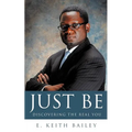 Just Be