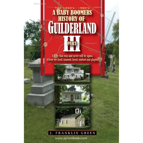 A Baby Boomers History of Guilderland Part III