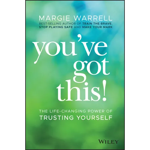 You've Got This!: The Life-Changing Power of Trusting Yourself