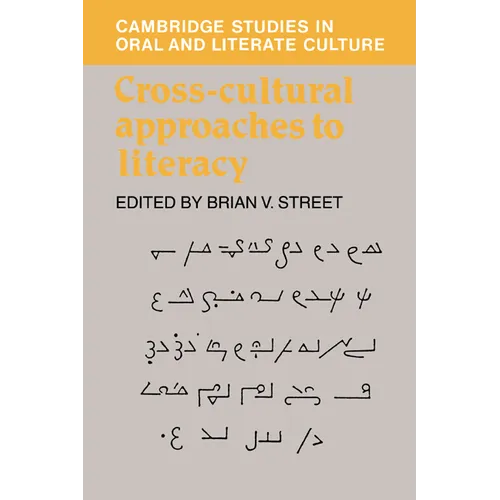 Cross-Cultural Approaches to Literacy