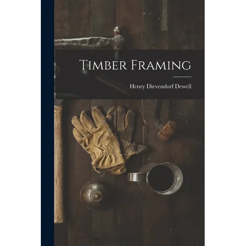 Timber Framing