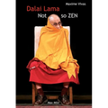 Not so zen: The hidden face of the Dalai Lama