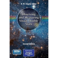 Observing and Measuring Visual Double Stars