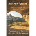 City and Country: The Historical Evolution of Urban-Rural Systems