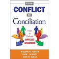 From Conflict to Conciliation: How to Defuse Difficult Situations