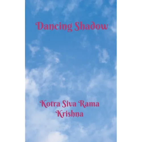 Dancing Shadow