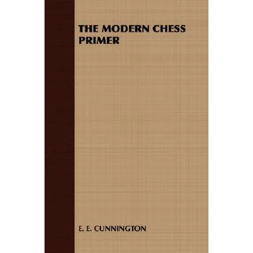 The Modern Chess Primer