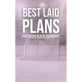 Best Laid Plans