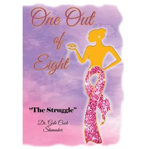 One Out Of Eight: The Struggle