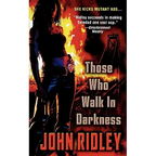 Those Who Walk in Darkness - Paperback