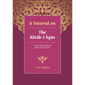 A tutorial on the Kitáb-i-Íqán: A journey through the Book of Certitude