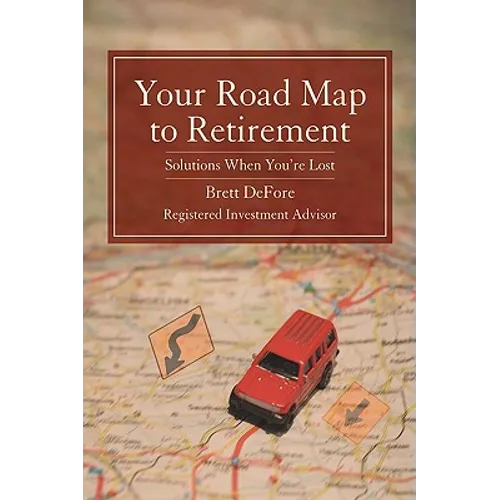 Your Road Map to Retirement: Solutions When You're Lost