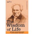 The Wisdom of Life