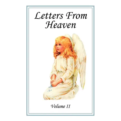 Letters From Heaven, Vol. 2 - Paperback